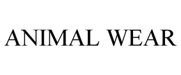 ANIMAL WEAR trademark