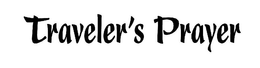 TRAVELER'S PRAYER trademark