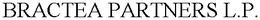 BRACTEA PARTNERS L.P. trademark