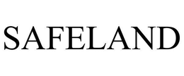 SAFELAND trademark