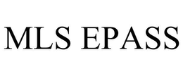 MLS EPASS trademark