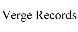 VERGE RECORDS trademark