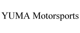 YUMA MOTORSPORTS trademark