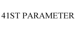 41ST PARAMETER trademark