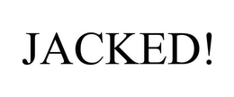 JACKED! trademark