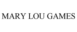 MARY LOU GAMES trademark