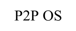 P2P OS trademark
