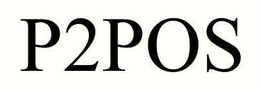 P2POS trademark