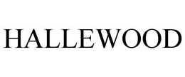 HALLEWOOD trademark