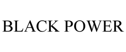 BLACK POWER trademark