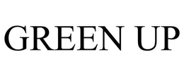 GREEN UP trademark