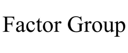 FACTOR GROUP trademark