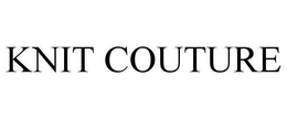 KNIT COUTURE trademark