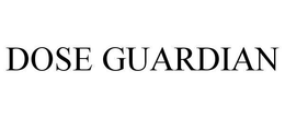DOSE GUARDIAN trademark