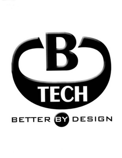 B TECH BETTER BY DESIGN trademark