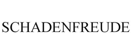 SCHADENFREUDE trademark