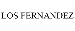 LOS FERNANDEZ trademark