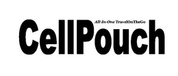 ALL-IN-ONE TRAVELONTHEGO CELLPOUCH trademark