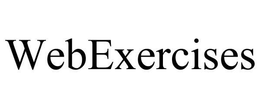 WEBEXERCISES trademark
