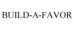 BUILD-A-FAVOR trademark
