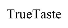 TRUETASTE trademark
