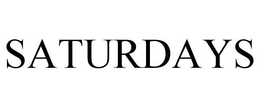 SATURDAYS trademark