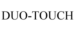 DUO-TOUCH trademark