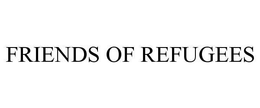 FRIENDS OF REFUGEES trademark