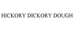 HICKORY DICKORY DOUGH trademark