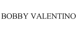 BOBBY VALENTINO trademark