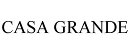 CASA GRANDE trademark