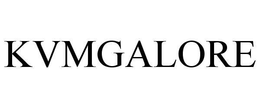 KVMGALORE trademark