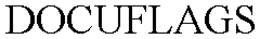 DOCUFLAGS trademark