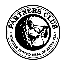 PARTNERS CLUB MEMBER TESTED SEAL OF APPROVAL trademark