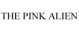 THE PINK ALIEN trademark