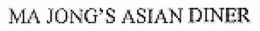 MA JONG'S ASIAN DINER trademark