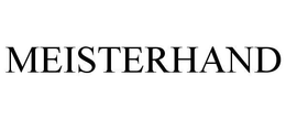 MEISTERHAND trademark