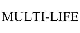 MULTI-LIFE trademark