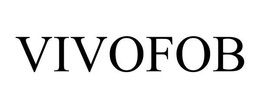 VIVOFOB trademark