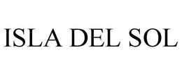 ISLA DEL SOL trademark