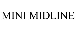 MINI MIDLINE trademark