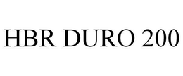 HBR DURO 200 trademark
