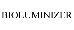 BIOLUMINIZER trademark