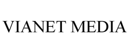VIANET MEDIA trademark