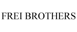 FREI BROTHERS trademark