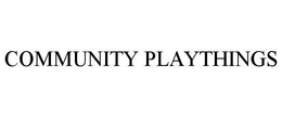 COMMUNITY PLAYTHINGS trademark