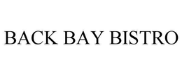 BACK BAY BISTRO trademark