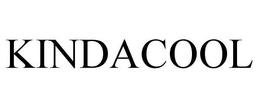KINDACOOL trademark