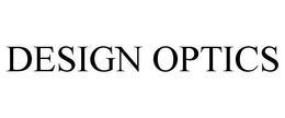 DESIGN OPTICS trademark