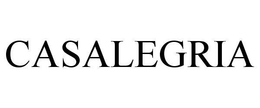 CASALEGRIA trademark